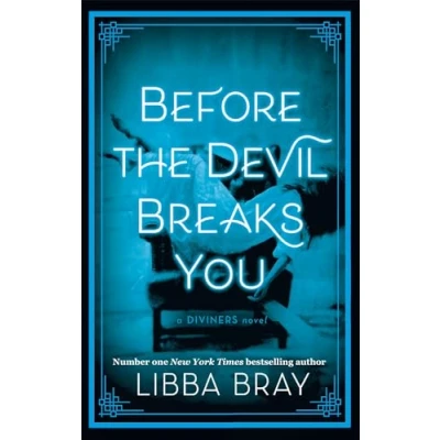 Abbildung von Before the Devil Breaks You: Diviners Series: Book 03