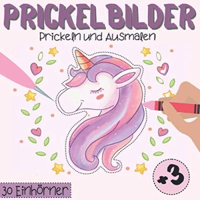 Abbildung von Prickelbilder Prickeln und Ausmalen 30 Einhörner: Prickelblock Einhorn Bastelbuch ab 3 Jahre für Kinder