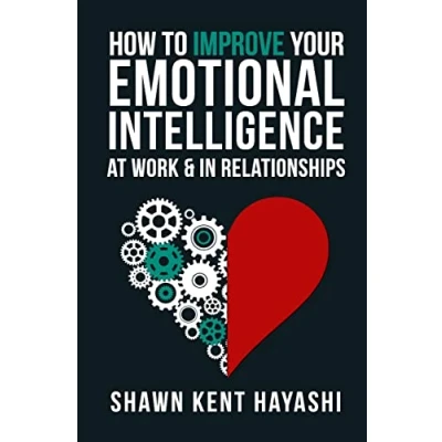 Abbildung von How to Improve Your Emotional Intelligence At Work &amp; In Relationships