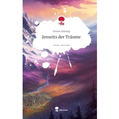 Abbildung von Jenseits der Träume. Life is a Story story.one