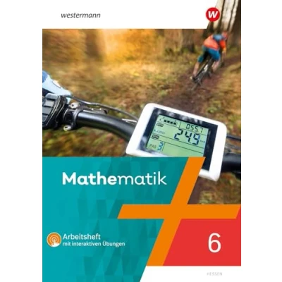 Abbildung von Mathematik 6. Arbeitsheft mit interaktiven Übungen. Hessen: Ausgabe 2022
