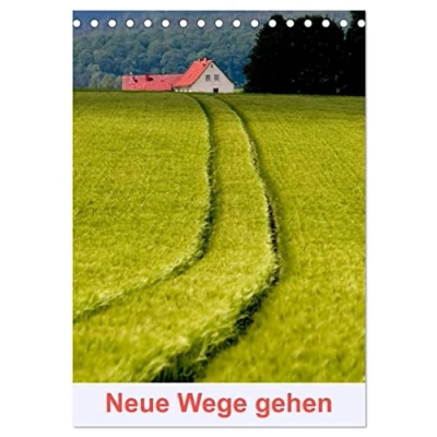 Abbildung von Neue Wege gehen (Tischkalender 2025 DIN A5 hoch), CALVENDO Monatskalender