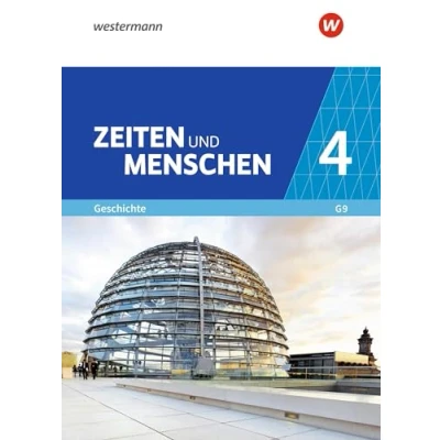 Abbildung von Zeiten und Menschen 4 Gymnasium (G9) in Nordrhein Westfalen Neubearbeitung: Geschichtswerk
