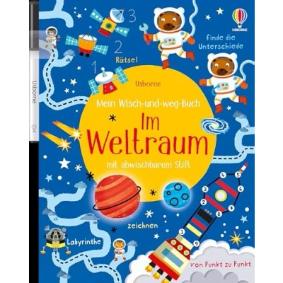 Abbildung von Mein Wisch und weg Buch: Im Weltraum: mit abwischbarem Stift (Meine Bücher)