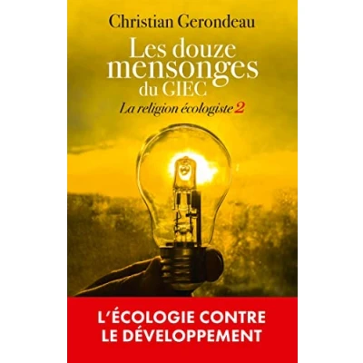 Abbildung von Les douze mensonges du GIEC: La religion écologiste 2