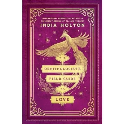 Abbildung von The Ornithologist&#039;s Field Guide to Love (Love&#039;s Academic, Band 1)