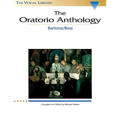 Abbildung von Oratorio Anthology Baritone/Bass Album : Noten für Klavier, Gesang (Bariton solo, Bass solo) (Vocal Library)