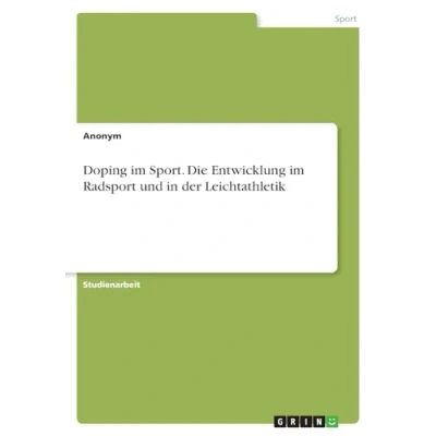 Abbildung von Doping im Sport. Die Entwicklung Radsport und in der Leichtathletik