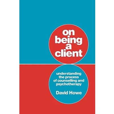 Abbildung von On Being A Client: Understanding The Process Of Counselling And Psychotherapy