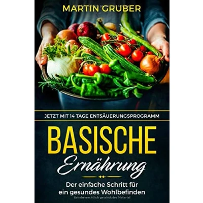 Abbildung von Basische Ernährung: Der einfache Schritt für ein gesundes Wohlbefinden