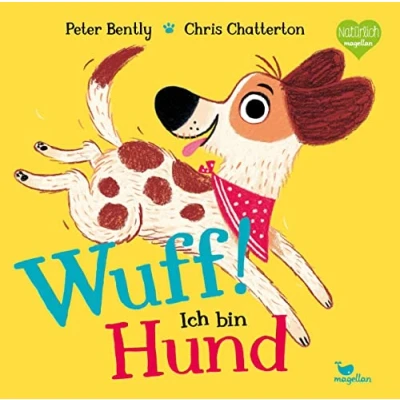 Abbildung von WUFF! Ich bin Hund: Ein Bilderbuch zum Vorlesen ab 3 Jahren