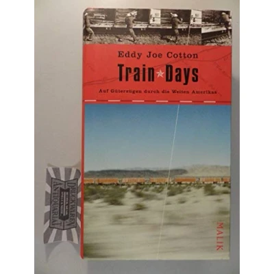Abbildung von Train Days: Auf Güterzügen durch die Weiten Amerikas