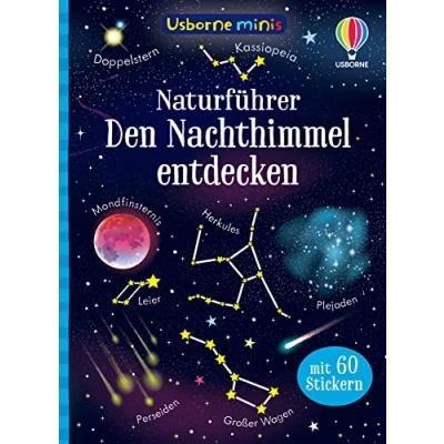 Abbildung von Usborne Minis Naturführer: Den Nachthimmel entdecken: mit 60 Stickern (Usborne Reihe)