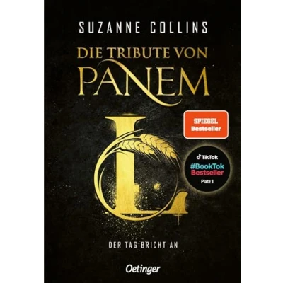 Abbildung von Die Tribute von Panem L. der Tag bricht an: Band 5 Bestsellerreihe Suzanne Collins für Jugendliche ab 14 Jahren