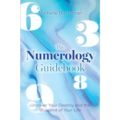 Abbildung von the Numerology Guidebook: Uncover Your Destiny and Blueprint of Life