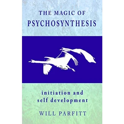 Abbildung von The Magic of Psychosynthesis: Initiation and Self Development