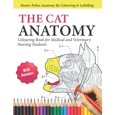Abbildung von The Cat Anatomy Colouring Book for Medical and Veterinary Nursing Students Master Feline By Labelling: Perfect ... Gifts &amp; Presents VET Lovers, Girls,