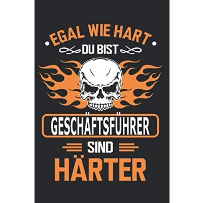 Abbildung von Egal wie hart du bist Geschäftsführer sind härter: Notizbuch, Notizblock, Geschenk Buch mit 110 linierten Seiten