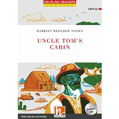 Abbildung von Uncle Tom&#039;s Cabin, mit 1 Audio CD: Helbling Readers Red Series / Level 3 (A2) (Helbling Classics)