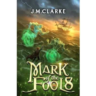 Abbildung von Mark of the Fool 8: A Progression Fantasy Epic
