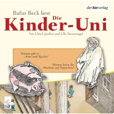 Abbildung von Die Kinder Uni. Warum gibt es Arme und Reiche? beten Muslime auf Teppichen?: CD Standard Audio Format, Lesung