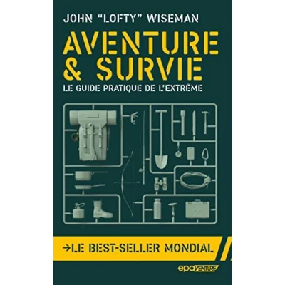 Abbildung von Aventure et survie: Le guide pratique de l&#039;extrême