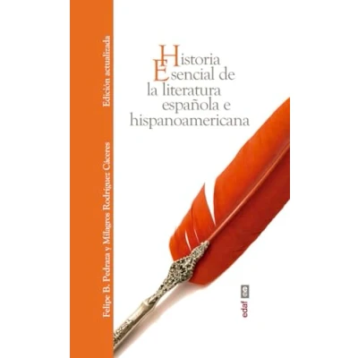 Abbildung von Historia Esencial de la Literatura Espanola E Hispanoamericana (Obras inmortales)