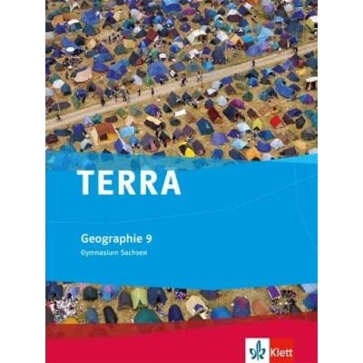 Abbildung von TERRA Geographie 9. Ausgabe Sachsen Gymnasium: Schulbuch Klasse 9 (TERRA Geographie. für Gymnasium ab 2010)