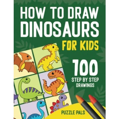 Abbildung von How To Draw Dinosaurs: 100 Step By Drawings For Kids Ages 4 8 (How Books Kids)