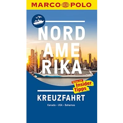 Abbildung von MARCO POLO Reiseführer Kreuzfahrt Nordamerika: Der perfekte Begleiter für die Nordamerika mit Insider Tipps
