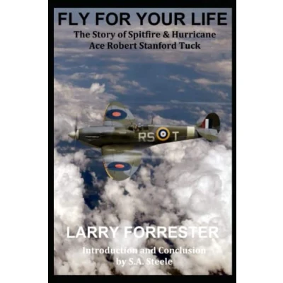 Abbildung von Fly For Your Life: The Story of Spitfire &amp; Hurricane Ace Robert Stanford Tuck
