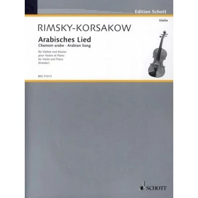 Abbildung von Arabisches Lied: aus &quot;Scheherazade&quot;. Violine und Klavier.: from No. 5. violin and piano. (Edition Schott)