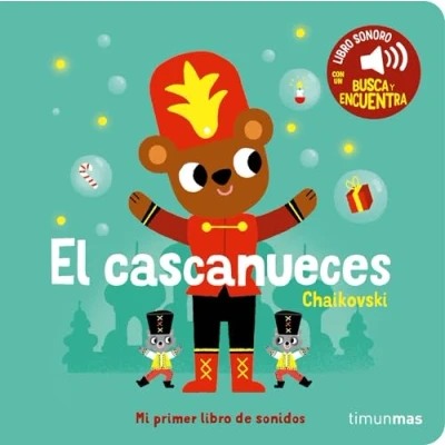 Abbildung von El cascanueces. Mi primer libro de sonidos (Libros con sonido)