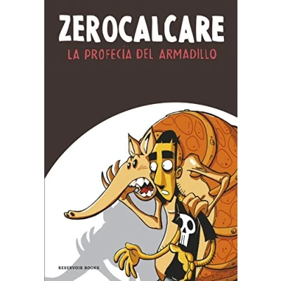 Abbildung von La profecía del armadillo (Reservoir Gráfica)