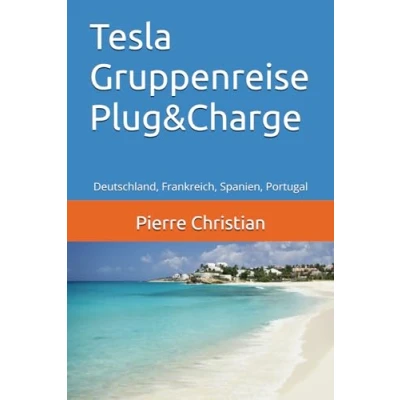 Abbildung von Tesla Gruppenreise Plug&amp;Charge: Deutschland, Frankreich, Spanien, Portugal