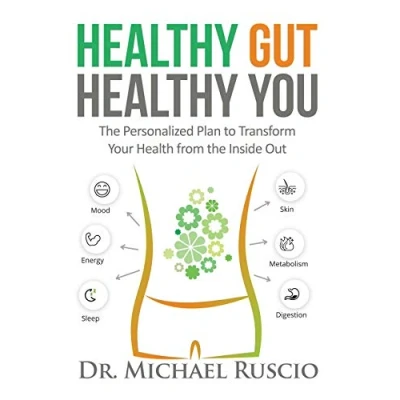 Abbildung von Healthy Gut, You: the Personalized Plan to Transform Your Health from Inside Out