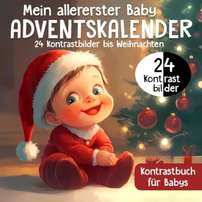 Abbildung von Mein allererster Baby Adventskalender: 24 Tage Kontrastbilder bis Weihnachten Kontrastbuch für Babys und Neugeborene 0 12 Monate Perfektes Geschenk
