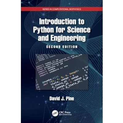 Abbildung von Introduction to Python for Science and Engineering (Series in Computational Biophysics)