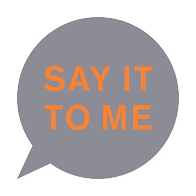 Abbildung von Say It to Me (12&#039;&#039; EP) [Vinyl Maxi Single]