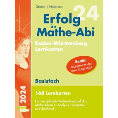 Abbildung von Erfolg im Mathe Abi 2024, 168 Lernkarten Basisfach Allgemeinbildendes Gymnasium Baden Württemberg