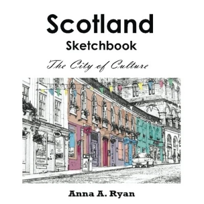 Abbildung von Scotland Sketchbook : The City of Culture: Travel