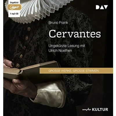 Abbildung von Cervantes: Ungekürzte Lesung mit Ulrich Noethen (1 mp3 CD)