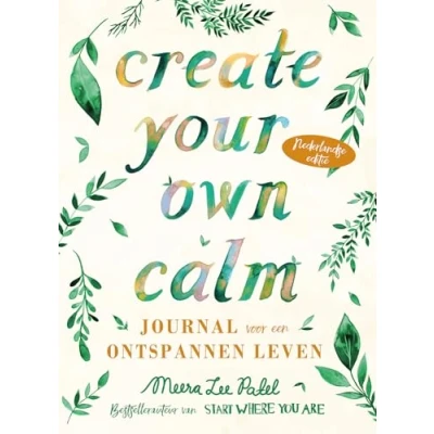 Abbildung von Create your own calm: Journal voor een ontspannen leven