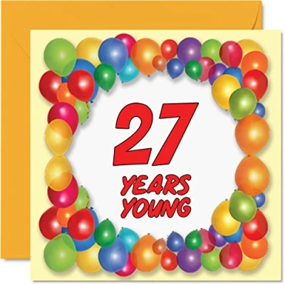 Abbildung von Stuff4 Lustige Geburtstagskarte zum 27. Geburtstag für Männer und Frauen Jahre jung Happy Birthday Karte Sohn, Nichte, Bruder, Schwester, Cousin, Tante, Tochter, Neffe, Onkel, 145 mm x