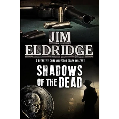 Abbildung von Shadows of the Dead: A 1920s London Mystery (Inspector Stark Mystery, 2, Band 2)