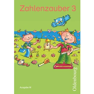 Abbildung von Zahlenzauber Mathematik für Grundschulen Ausgabe M Brandenburg, Berlin, Mecklenburg Vorpommern, Sachsen, Sachsen Anhalt und Thüringen 2010 3. Schuljahr: Schulbuch mit Kartonbeilagen