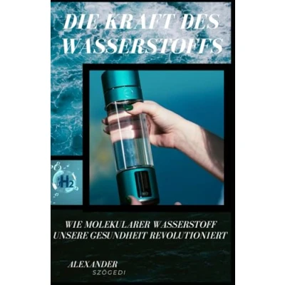 Abbildung von Die Kraft des Wasserstoffs: Wie molekularer Wasserstoff unsere Gesundheit revolutioniert