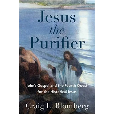 Abbildung von Jesus the Purifier: John&#039;s Gospel and Fourth Quest for Historical