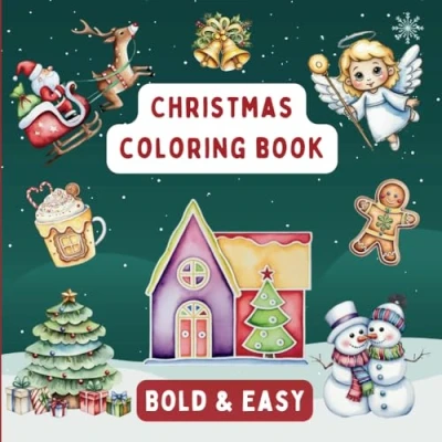 Abbildung von Christmas Coloring Book Bold and Easy: 40 Festive, Easy to Color Pages for Kids Adults Cute Simple Holiday Designs
