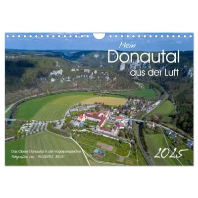 Abbildung von Mein Donautal aus der Luft (Wandkalender 2025 DIN A4 quer), CALVENDO Monatskalender